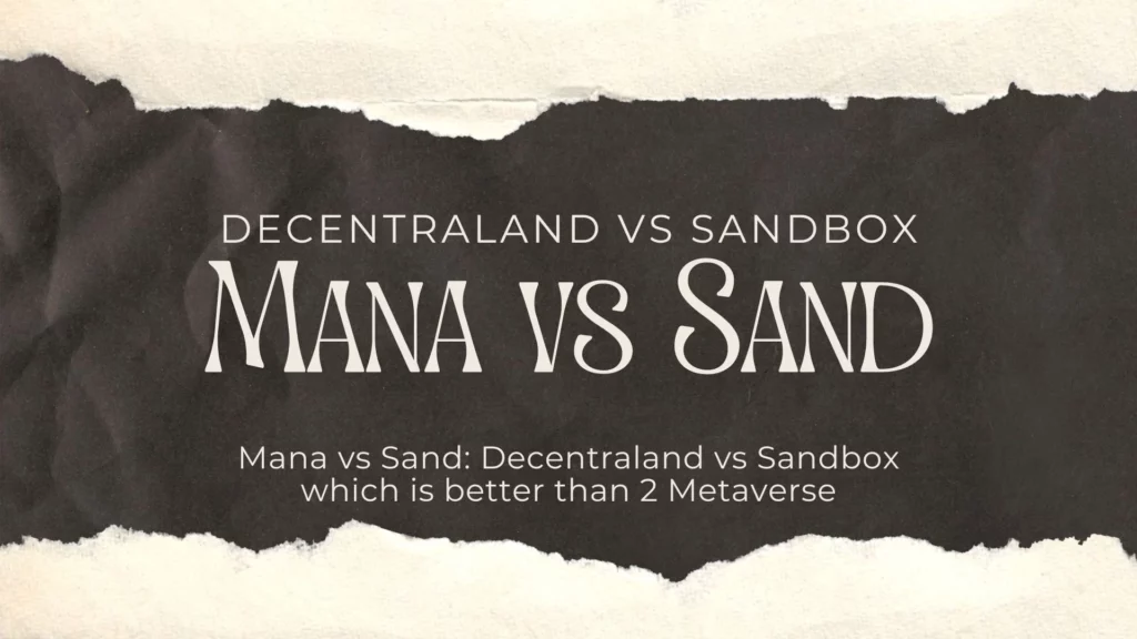 Decentraland vs Sandbox which is better