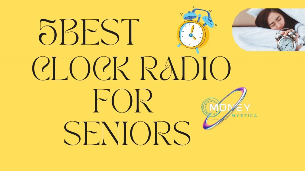 5 Best Clock Radio for Seniors