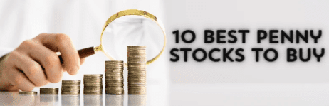 10 Best Penny Stocks to Buy that will explode