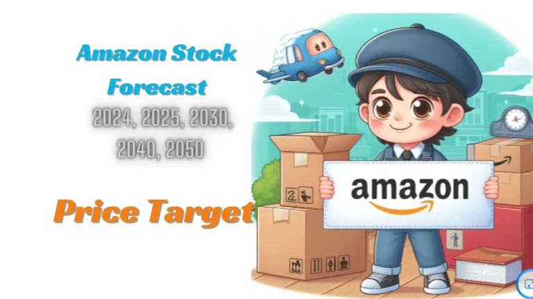 Amazon Stock Forecast 2025, 2030, 2040, 2050 Price Target