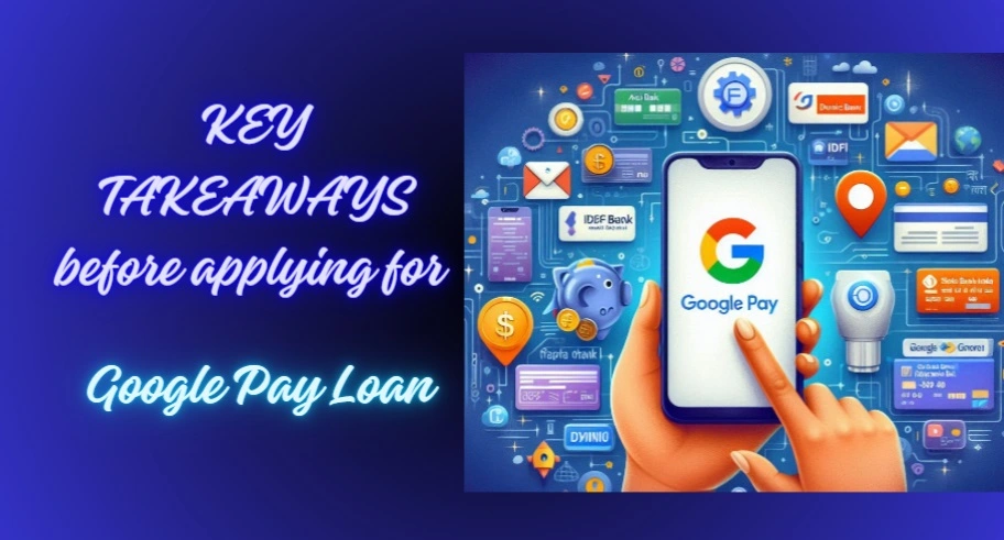 Google Pay Loan review 2024: Is Google Pay loan Genuine?